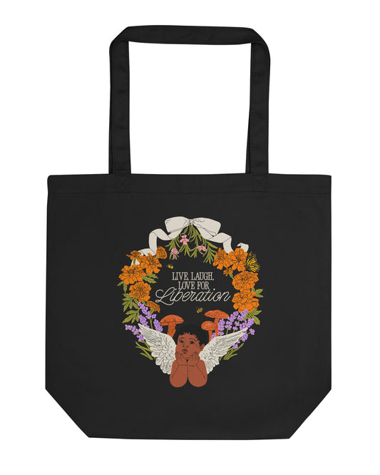 Live, Laugh, Love for Liberation Tote Bag