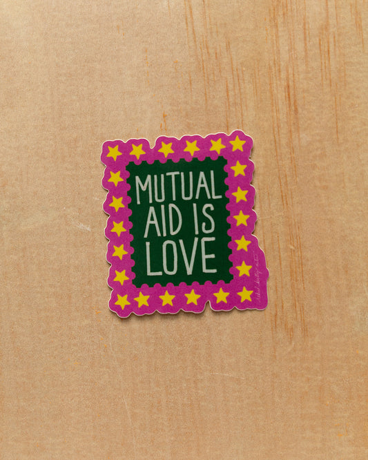 Mutual Aid is Love Sticker