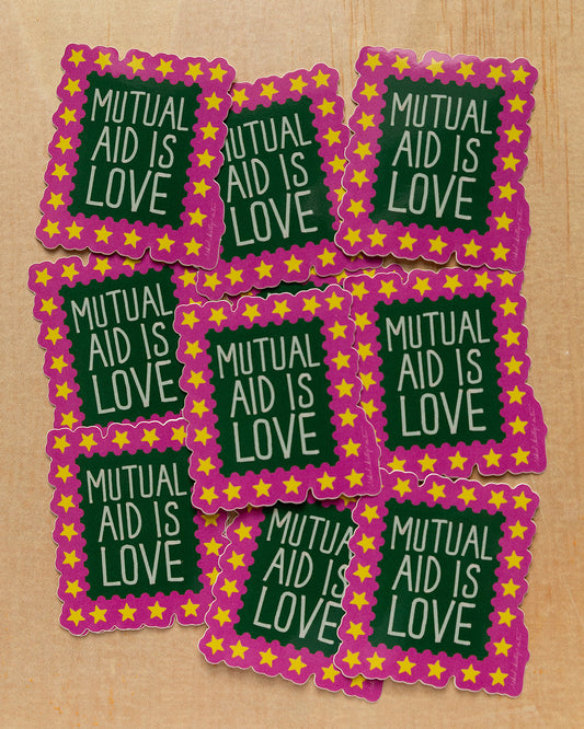 Mutual Aid is Love Sticker