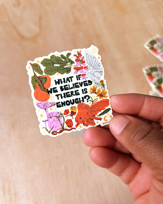 What If We Believed Sticker