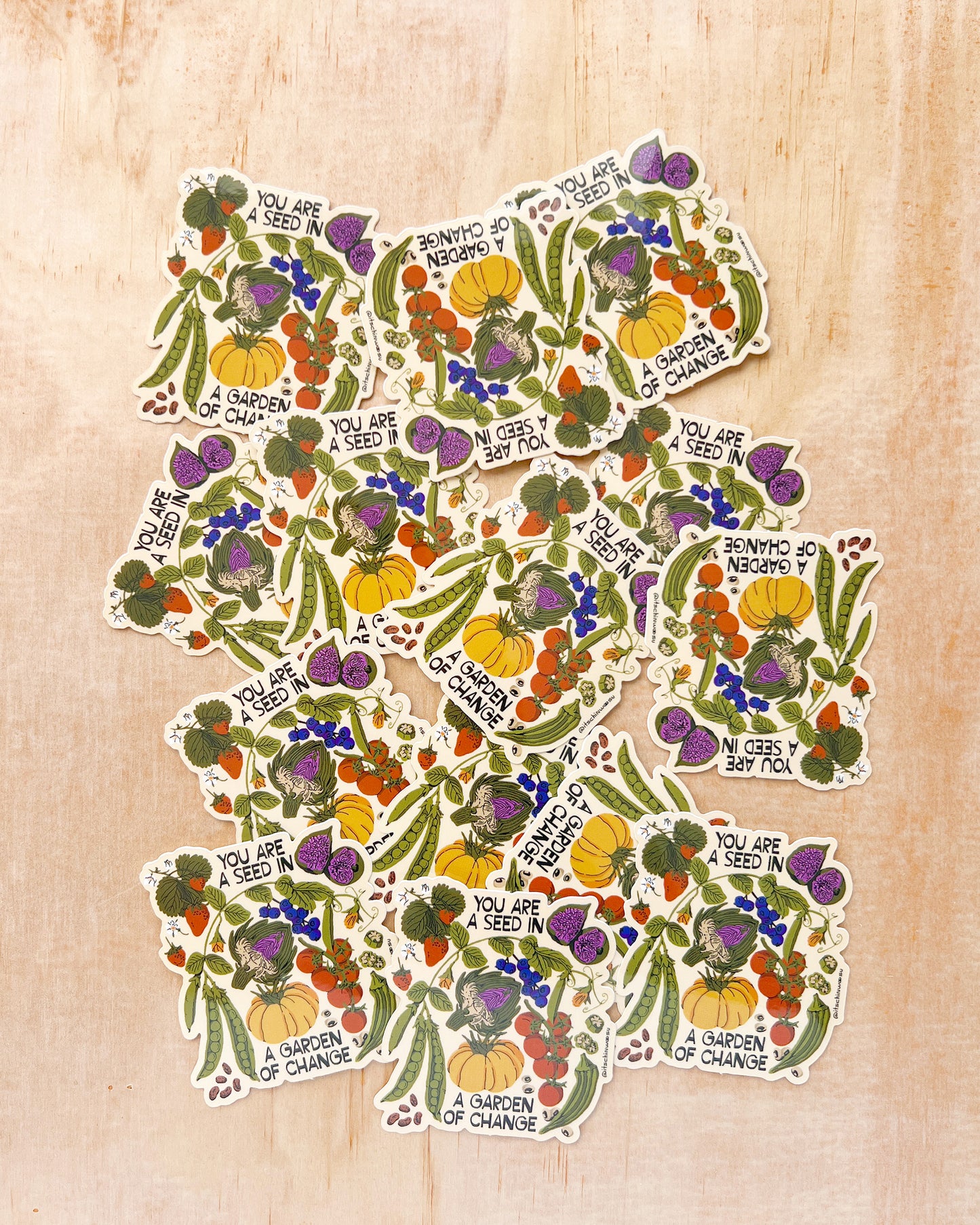 You Are A Seed In A Garden of Change Sticker