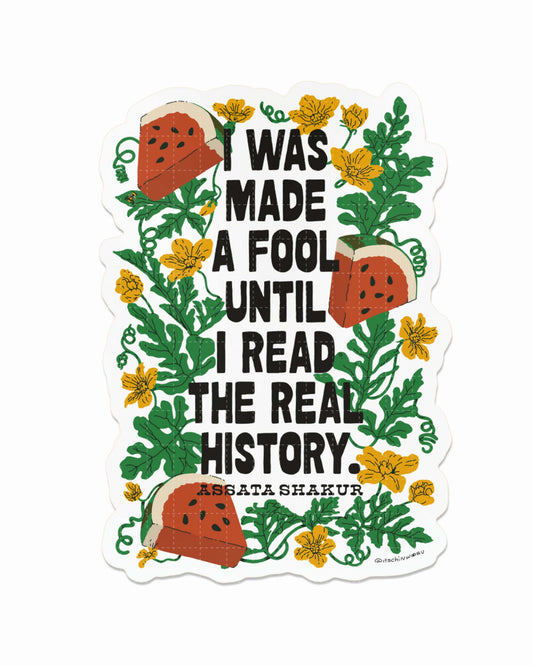 I Was Made A Fool Sticker
