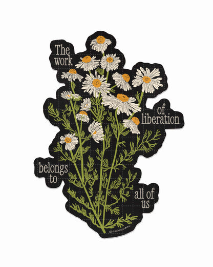 Liberation is Ours Sticker