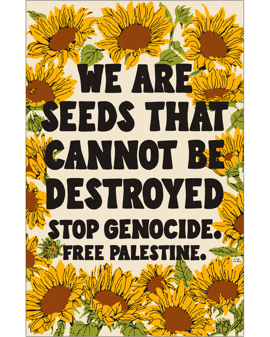We Are Seeds Protest Poster